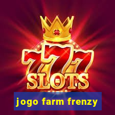 jogo farm frenzy